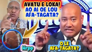 AO AI OE LOU AFA-TAGATA ETE FESILIGIA AI LE PALEMIA? AVATU E LOKA! / ASIATA \u0026 TAUTAI A'E #badpeople