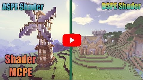 [ MCPE ] DSPE Shader Và ASPE Shader | Cuộc So Sánh Giữa 2 Shader Trung Bình Siêu Đẹp | No Lag