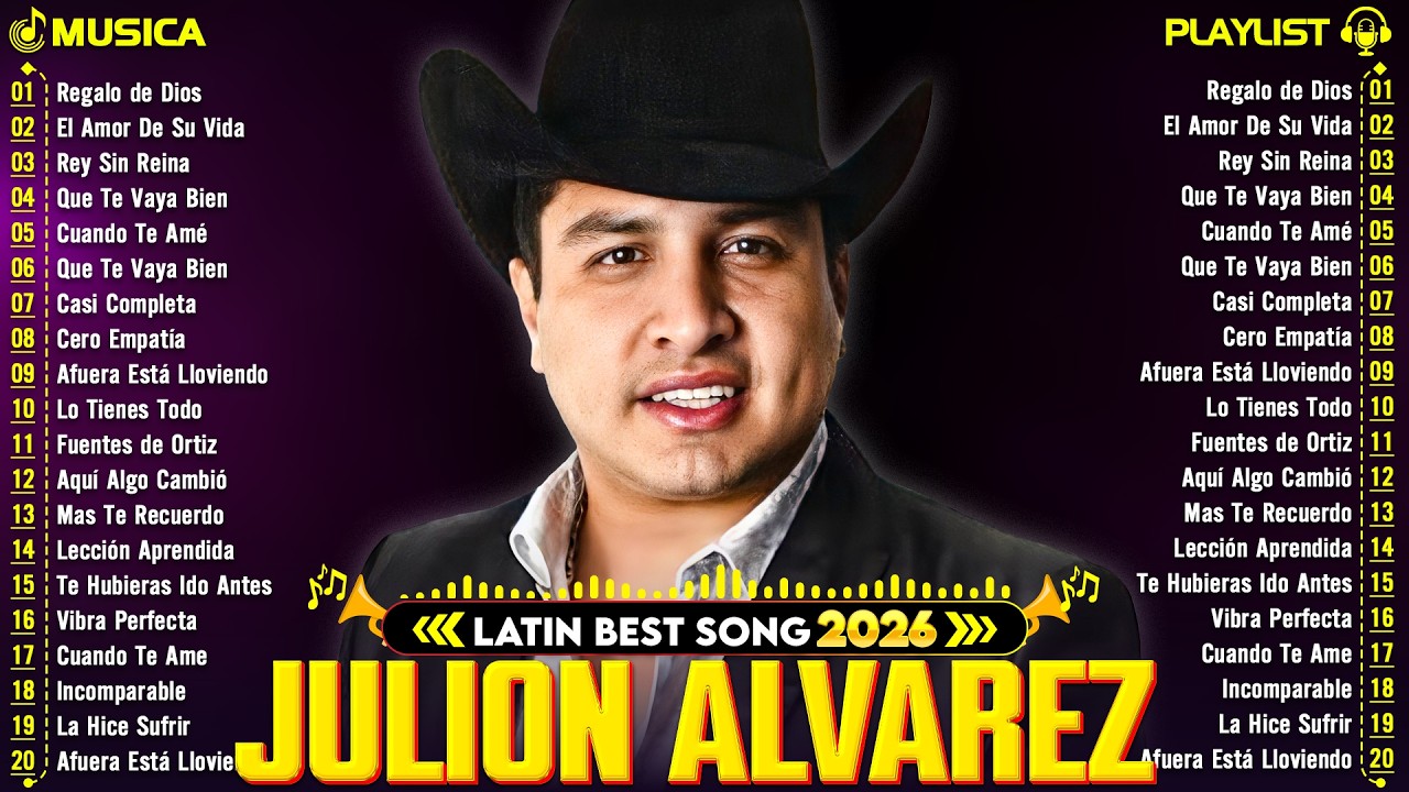Julion Alvarez Exitos Mix 2026 - Musica Romantica de Julión Álvarez Y Su Norteño Banda