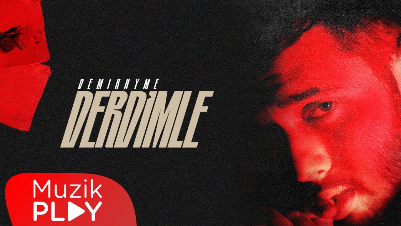 Demirhyme - Derdimle (Official Lyric Video) adlı videoyu YouTube'da izle Demirhyme - Derdimle (Official Lyric Video) adlı videoyu YouTube'da izle