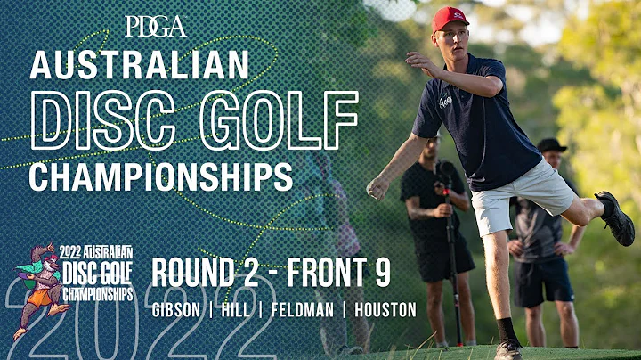 2022 Australian Disc Golf Championships | R2, F9 MPO | Gibson, Hill, Feldman, Houston | Gatekeeper