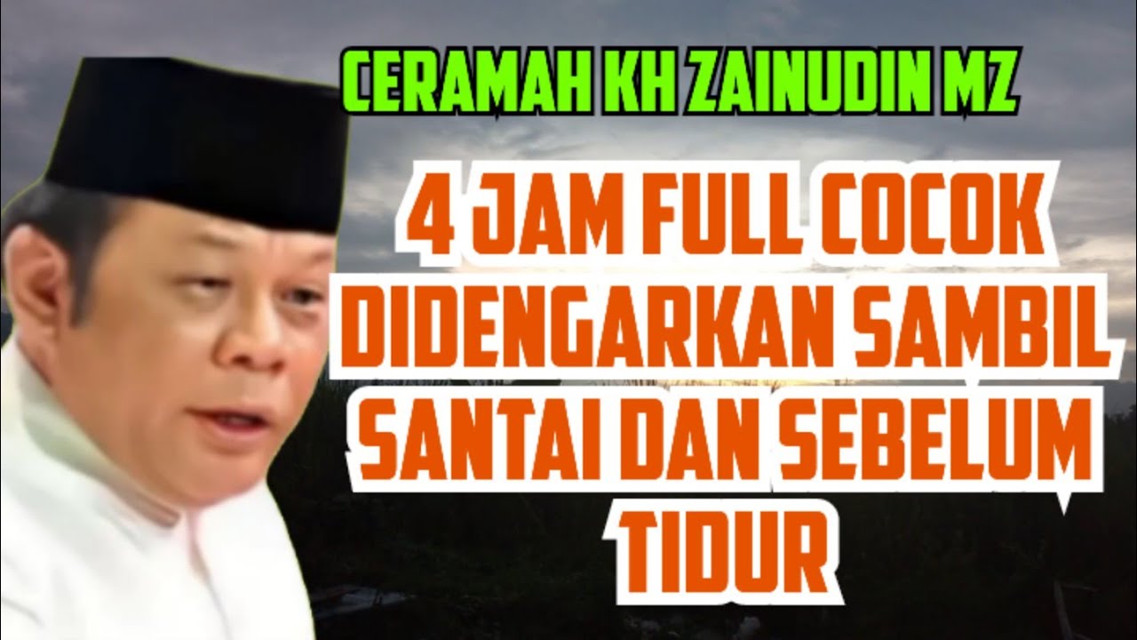 Cocok Diputar Sebelum Tidur Dan Waktu Santai | Ceramah KH Zainudin MZ
