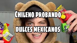 Probando dulces MEXICANOS parte 2 - Joaquin Orellana S