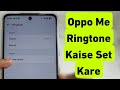 Oppo Me Ringtone Kaise Set Kare | How To Set Ringtone In Oppo Mobile 