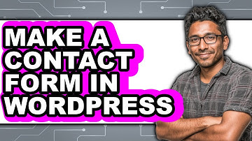 How to Make a Contact Form in WordPress 2025 - Easy Guide