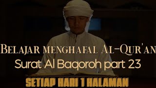 Belajar menghafal surat Al Baqoroh part 23 Zain Abu Kautsar