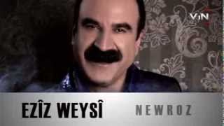 -Eziz Weysi - Newroz - New Album 2013  Noke Li Bazari-- Resimi