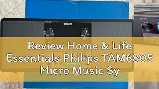 🔥 Review Home & Life Essentials Philips TAM6805 Micro Music System / Internet Radio, Spotify