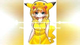 Pika Girl {Nightcore}