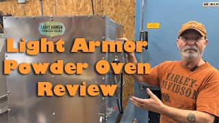 Light Armor Powder Oven Review