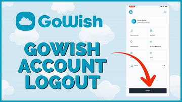 How to Sign Out GoWish Account 2023? GoWish App Logout