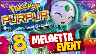 🔴 POKÉMON PURPUR 🟣 DIE INDIGOBLAUE SCHEIBE #8: Geheimes Meloetta Event