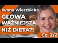 Co nas odywia a co niszczy zdrowie  w poszukiwaniu odpowiedniej diety  iwona wierzbicka cz 2