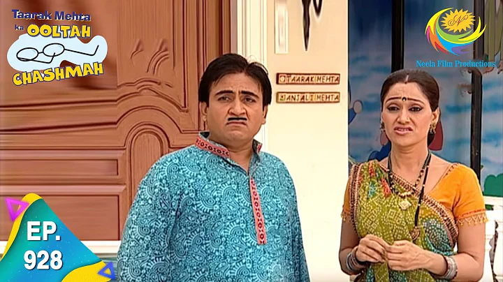 Taarak Mehta Ka Ooltah Chashmah - Episode 928 - Fu...