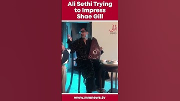 Thumbnail of Ali Sethi seen trying to impress Shae Gill in latest video