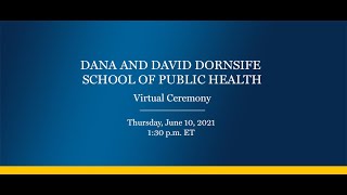Drexel Commencement 2021 Dornsife School of Public Health Virtual Graduation