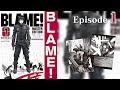 EP1 | BLAME!