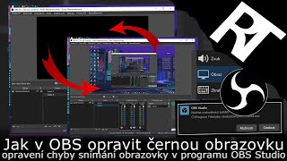 OBS Studio - Jak opravit chybu s černou obrazovkou | černá obrazovka v OBS (tutoriál)