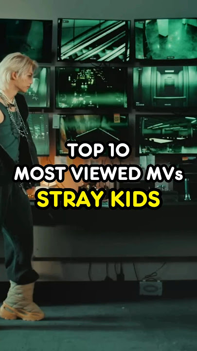 ⭐ TOP 10 STRAY KIDS' MOST VIEWED MVs ❤️🖤🔥 #straykids #skz