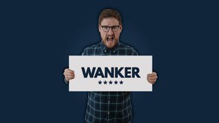 I Swear - English Insults - Wanker Details