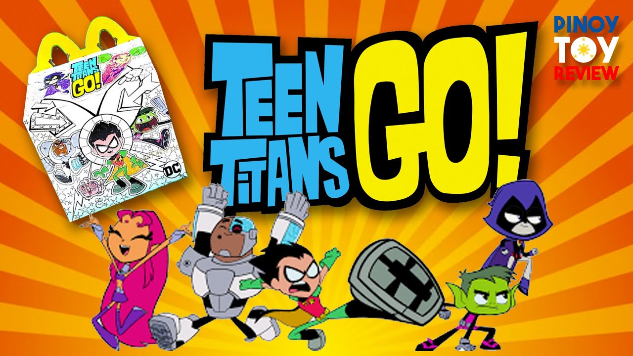 Mcdonald’s Happy Meal: Teen Titans Go (September 2022) | Pinoy Toy ...