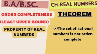 Order completeness(least upper bound) property of real numbers, #panjabuniversitychandigarh
