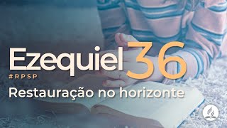 Ezequiel 36 | Reavivadospsp | Pastor Adolfo Suárez
