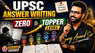 UPSC Answer Writing from ZERO to TOPPER Level | Complete Strategy | By Suraj Anand Sir