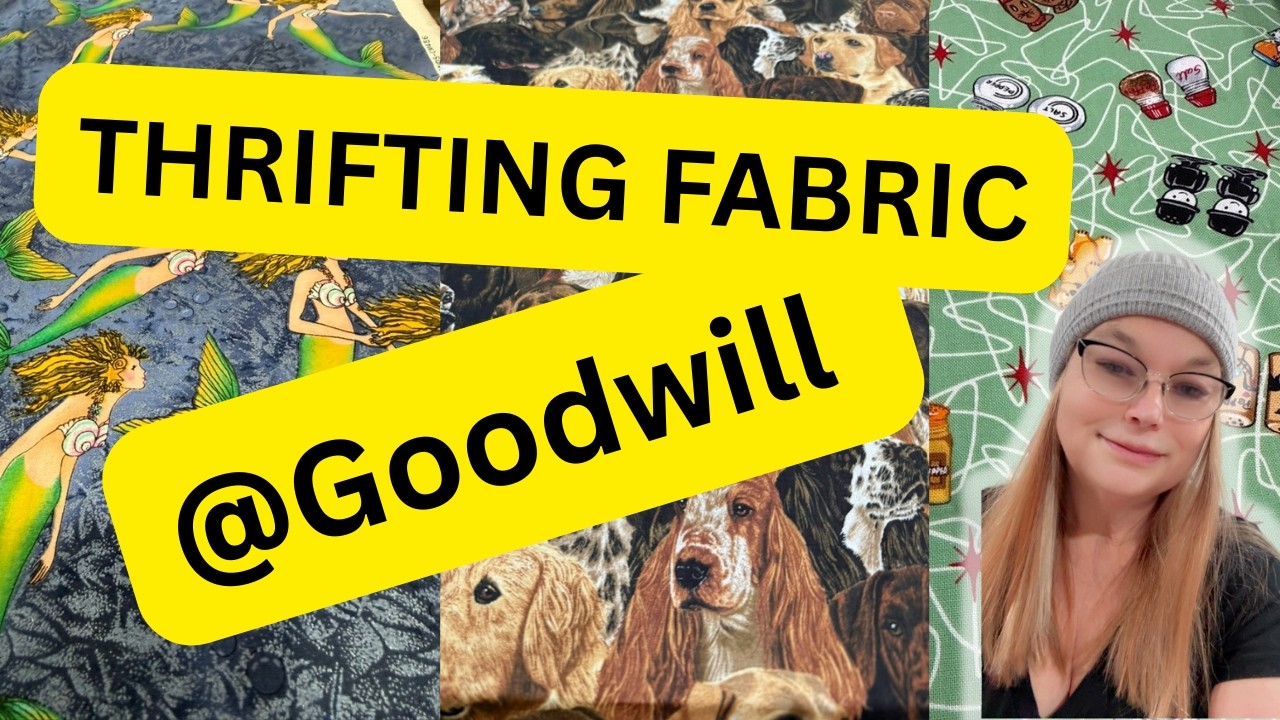 Thrifting Fabric at Goodwill Bins & Retail | Vintage Linens + Upcycle Ideas