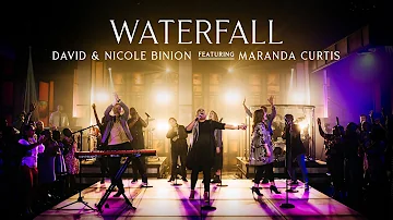 Waterfall - David & Nicole Binion ft. Maranda Curtis