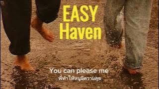 EASY - Haven [THAISUB]