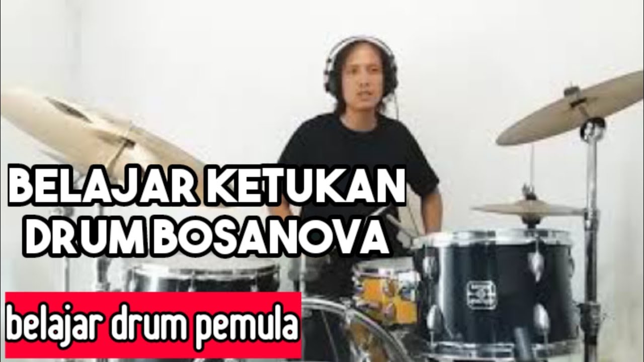 Belajar Ketukan drum Bosanova belajar drum pemula YouTube
