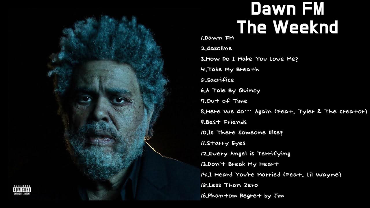 the-weeknd-dawn-fm-full-album-youtube