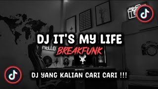 DJ ITS MY LIFE BREAKFUNK SOUND 𝑻𝒖𝒑𝒂𝒊𝒊 🤙 VIRAL TIKTOK TERBARU 2023 !!!