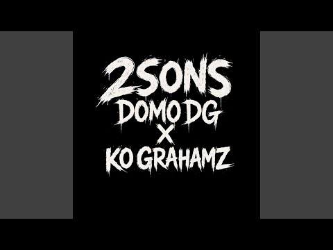 2Sons (feat. KO Grahamz)