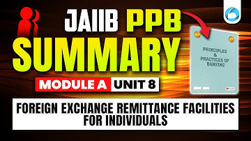 JAIIB PPB Module A Eenheid 8 | Valuta-overmakingsfaciliteiten voor particulieren | Oliveboard