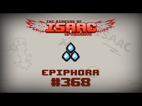 Binding of Isaac: Afterbirth Item guide - Epiphora