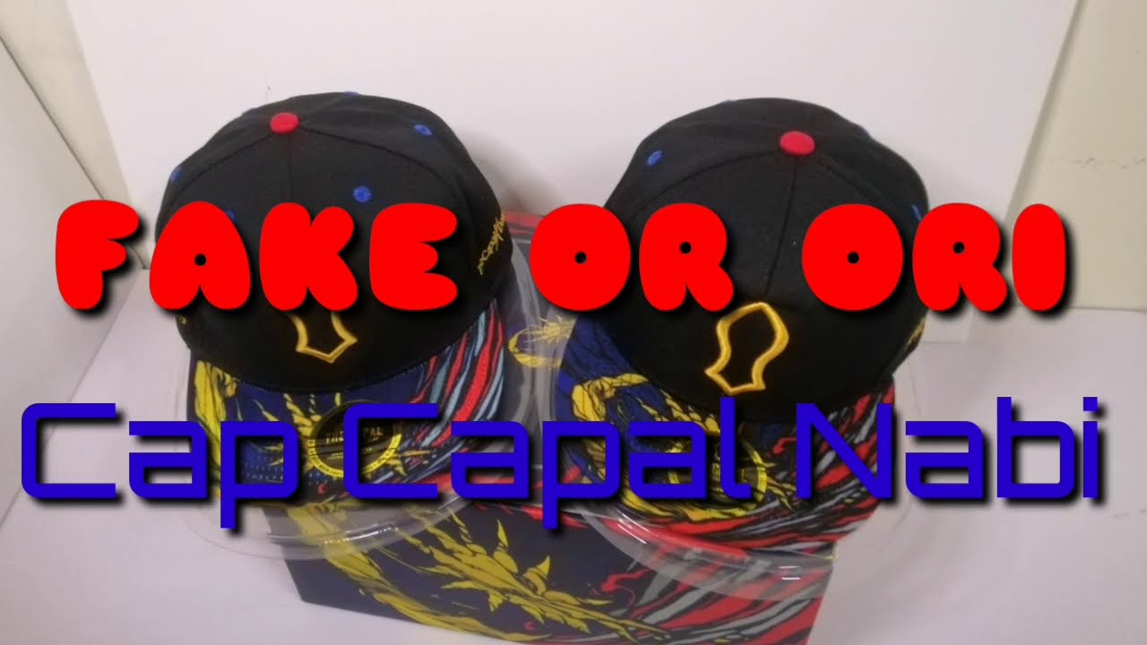 🔥CAP CAPAL NABI🔥ORI VS FAKE???
