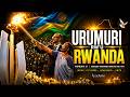 URUMURI RWU RWAND(Frame of Remembrance Song)