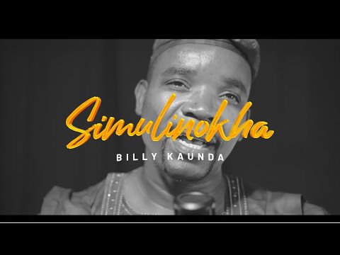 Billy Kaunda   Simulinokha Official Music Video