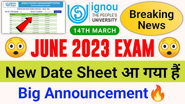 (Breaking News) June 2023 Exam New Date Sheet आ गया हैं_IGNOU Date Sheet June 2023_IGNOU EXAM UPDATE