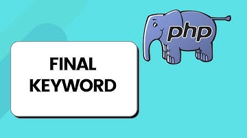 Final Keyword in PHP