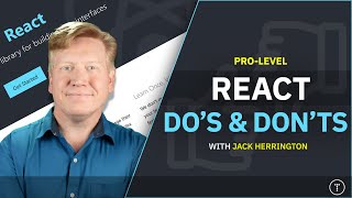 5 ProLevel React Do's & Don'ts