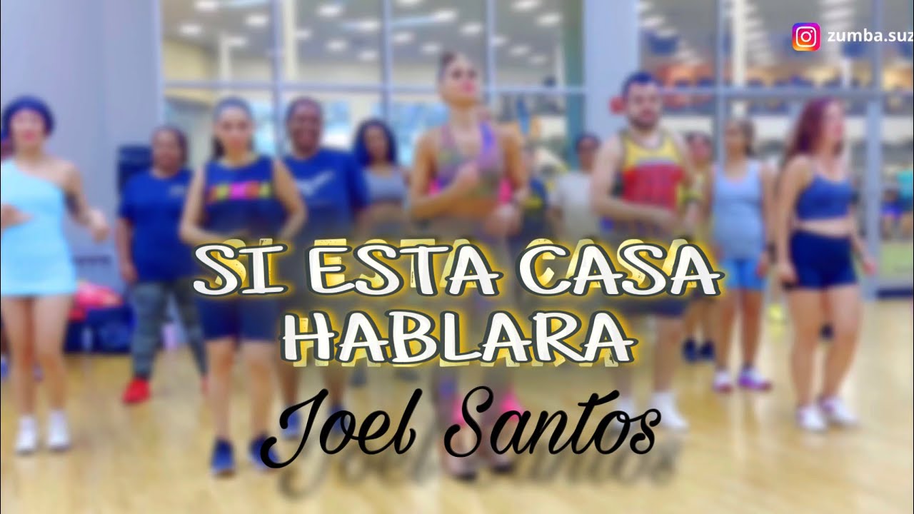 SI ESTA CASA HABLARA - Joel Santos -Bachata l Choreo by Zumba Suzy | Zumba Fitness