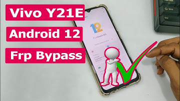 Vivo V21E Android 12 Frp Bypass New Security Google Account Bypass