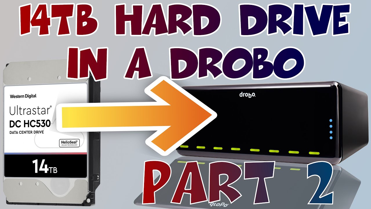 Can a Western Digital 14TB Hard Drive work in a Drobo, Part 2 