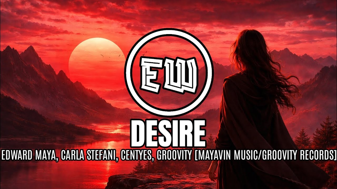 Edward Maya, Carla Stefani, Centyes, Groovity - Desire