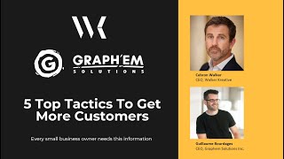 WEBINAR: 5 Marketing Tactics To Get More Customers | Graphem 2020