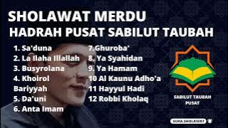 Sholawat Merdu Hadroh Pusat Sabilu Taubah Terbaru || Gus Iqdam #sholawatmerdu #sabilutaubah