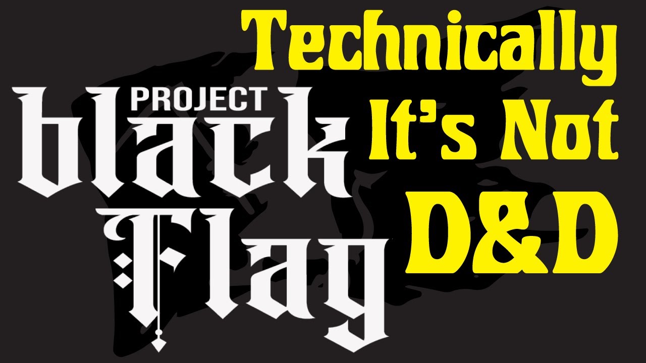 Project Black Flag Playtest 1
